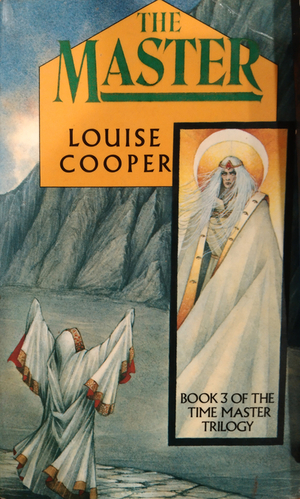 An illustrative cover of The Master by Louise Cooper, Book 3 of the Time Master Trilogy. A sage in long white robes with red and gold cuffs raises their arms toward a chasm and looming grey mountain. A rectangle encloses the book subtitle and an image of a man with long white hair, with an eclipse behind his head. He wears long white robes with a gold lining and a ruby-decorated circlet around his forehead.