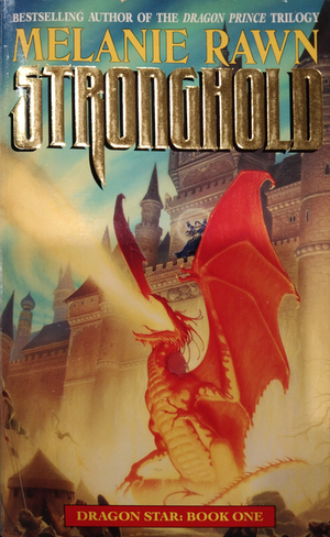 Cover of Stronghold by Melanie Rawn. Book one in the Dragon Star series. A red dragon blows fire into the air before a castle.